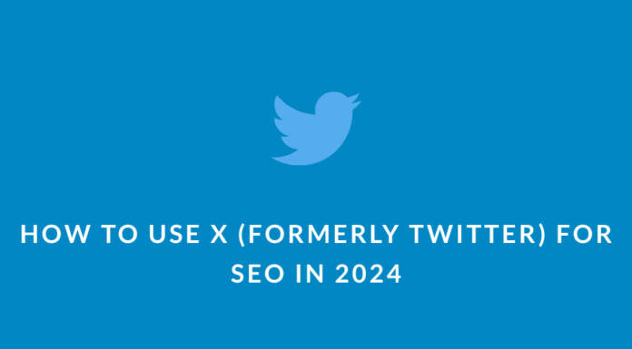 Discover effective strategies to leverage X (formerly Twitter) for enhancing your SEO in 2024, including profile optimization, content creation, and engagement tactics.